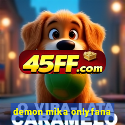 demon mika onlyfana